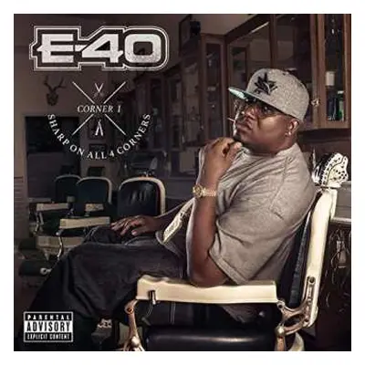 CD E-40: Sharp On All 4 Corners: Corner 1