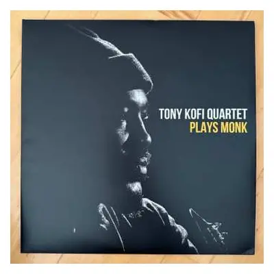 2LP Tony Kofi Quartet: Plays Monk