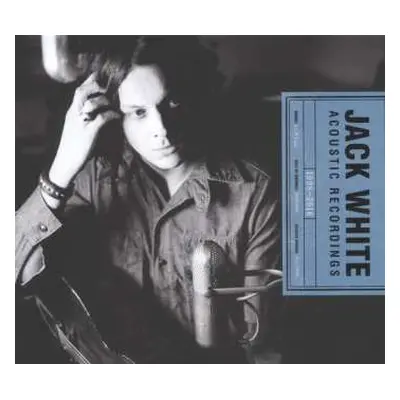 2CD Jack White: Acoustic Recordings 1998-2016 DIGI