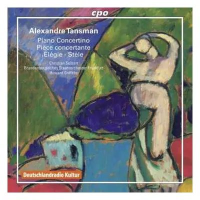 CD Alexandre Tansman: Werke Für Klavier & Orchester