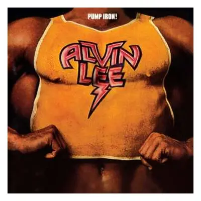 CD Alvin Lee: Pump Iron