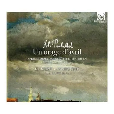 CD Johann Pachelbel: Un Orage D'avril