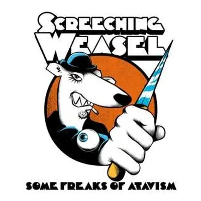 CD Screeching Weasel: Some Freaks Of Atavism DIGI