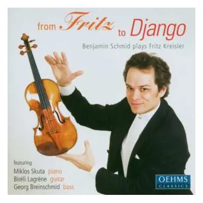 CD Fritz Kreisler: From Fritz To Django