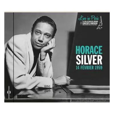 CD Horace Silver: Live in Paris - 14 Février 1959