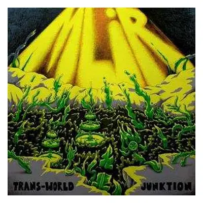 LP MLiR: Trans-World Junktion