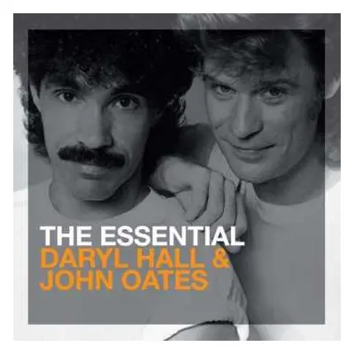 2CD Daryl Hall & John Oates: The Essential Daryl Hall & John Oates