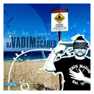 CD DJ Vadim: Don't Be Scared