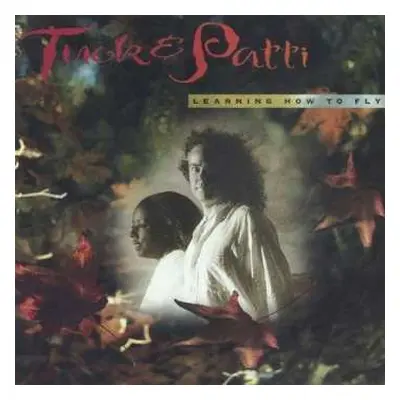 CD Tuck & Patti: Learning How To Fly