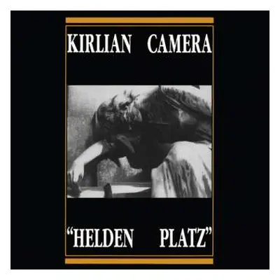 LP Kirlian Camera: Helden Platz