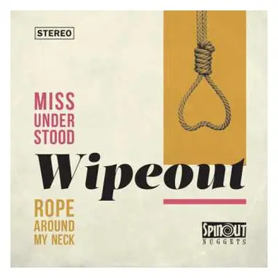 SP Wipeout: Miss Understood / Rope Around My Neck LTD | NUM