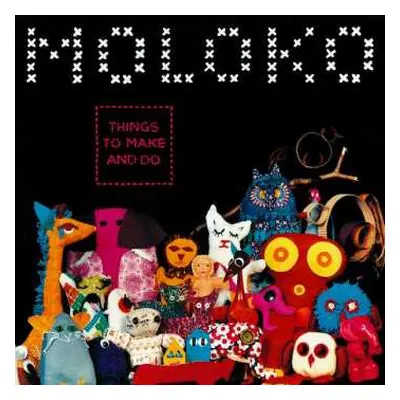 2LP Moloko: Things To Make And Do