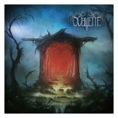 LP Oubliette: Eternity Whispers