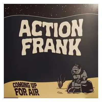 LP Action Frank: Coming Up For Air