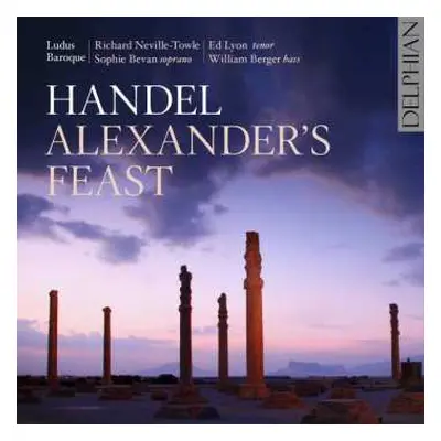 2CD Georg Friedrich Händel: Alexander's Feast