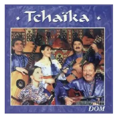 CD Ensemble Tchaika: Chants Et Musique Russes