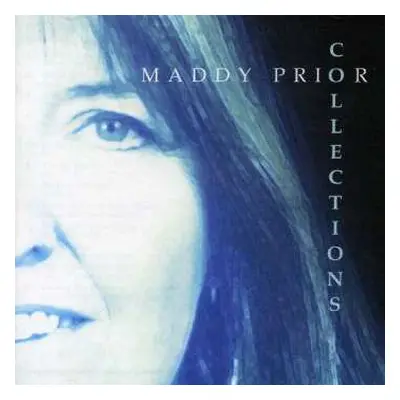 2CD Maddy Prior: Collections