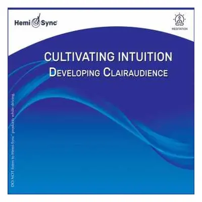 CD Traci Stein: Cultivating Intuition: Developing Clairaudience