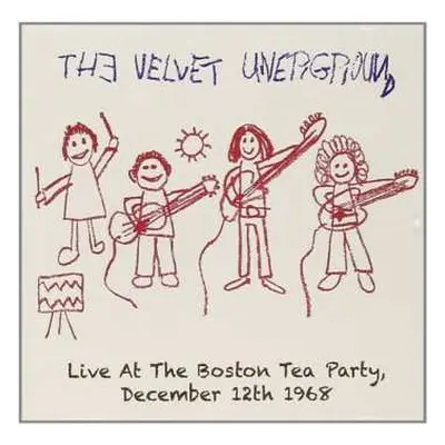 2CD The Velvet Underground: Live At The Boston Tea Party, December 12th 1968