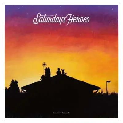 LP Saturday's Heroes: Hometown Serenade