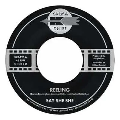 SP Say She She: Reeling / Don't You Dare Stop LTD | CLR