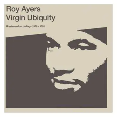 CD Roy Ayers: Virgin Ubiquity (Unreleased Recordings 1976-1981) DIGI