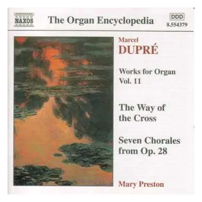 CD Marcel Dupré: Works For Organ Vol. 11