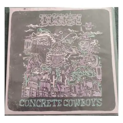 LP Buggin: Concrete Cowboys CLR