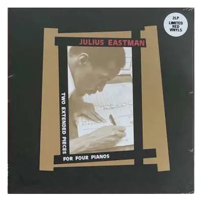 2LP Julius Eastman: Two Extended Pieces For Four Pianos LTD