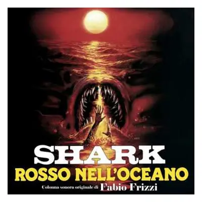 LP Fabio Frizzi: Shark (Rosso Nell'Oceano) - Colonna Sonora Originale LTD