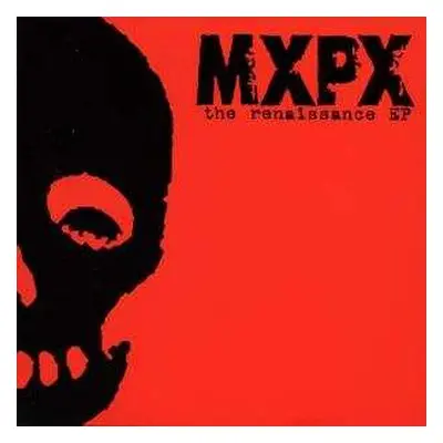 CD MxPx: The Renaissance EP