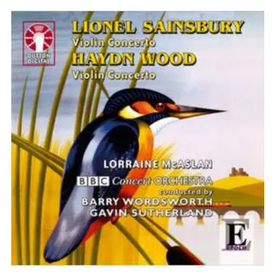 CD Barry Wordsworth: Lionel Sainsbury Violin Concerto; Haydn Wood Violin Concerto