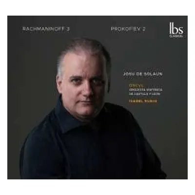 CD Rachmaninoff / Prokofiev / Josu De Solaun: Rachmaninoff 3 - Prokofiev 2