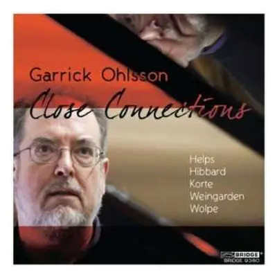 CD Garrick Ohlsson: Close Connections