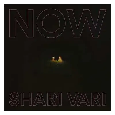 LP Shari Vari: NOW