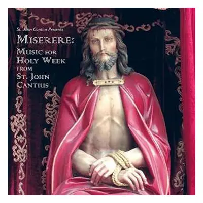 CD Various: St. John Cantius Choir Of Saint Cecilia Chicago - Miserere