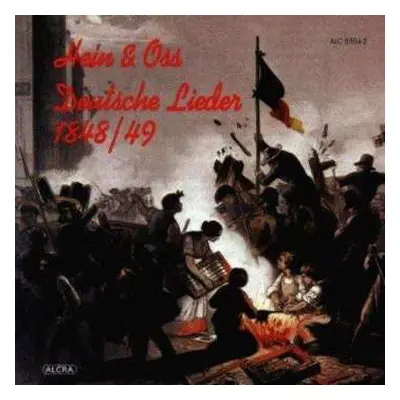 CD Hein + Oss: Deutsche Lieder 1848/49