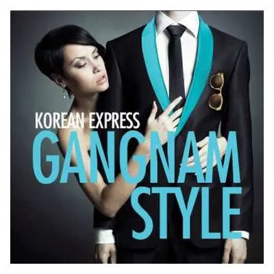 CD Korean Express: Gangnam Style