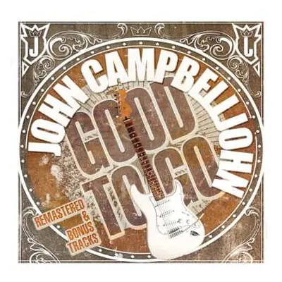 CD John Campbelljohn: Good To Go +bonus