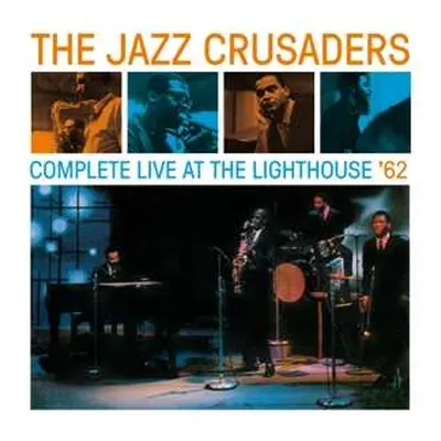 CD The Crusaders: Complete Live At The Lighthouse '62