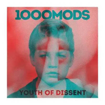 2LP 1000MODS: Youth Of Dissent