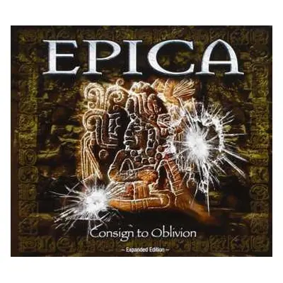 2CD Epica: Consign To Oblivion