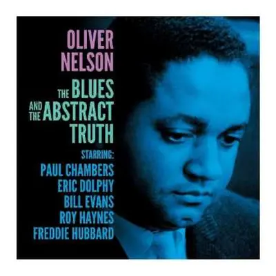 LP Oliver Nelson: The Blues And The Abstract Truth