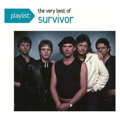 CD Survivor: Playlist: The Very Best Of Survivor