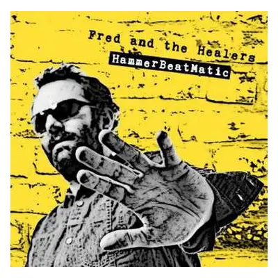 CD Fred And The Healers: Hammerbeatmatic