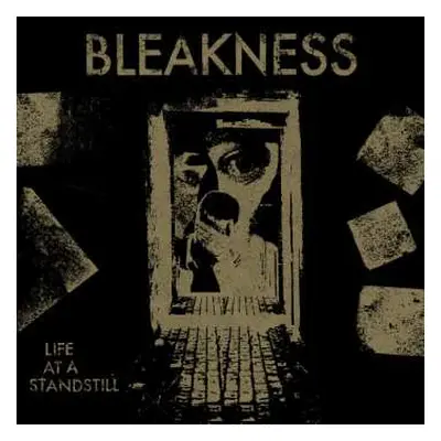 LP Bleakness: Life At A Standstill