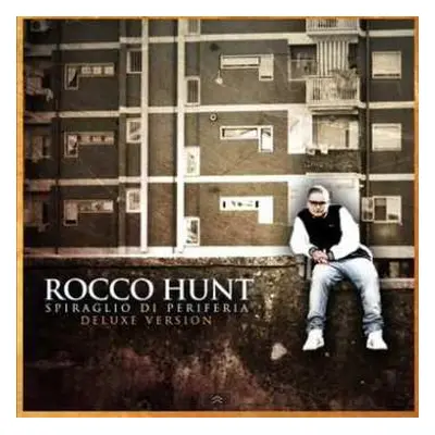 CD Rocco Hunt: Spiraglio Di Periferia (Deluxe Version)