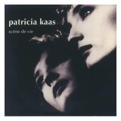 LP Patricia Kaas: Scène De Vie