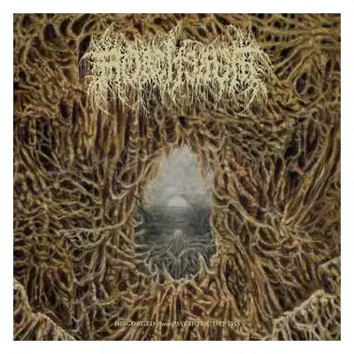 CD Mortiferum: Disgorged From Psychotic Depths