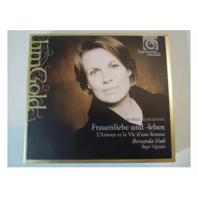 CD Robert Schumann: Frauenliebe Und -Leben / L'amour Et La Vie D'une Femme